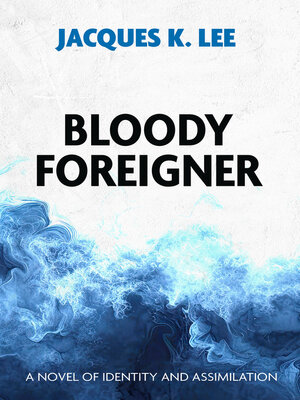 cover image of Bloody Foreigner